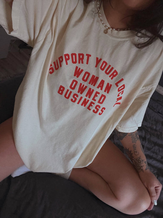 Support your local woman Tee- ivory